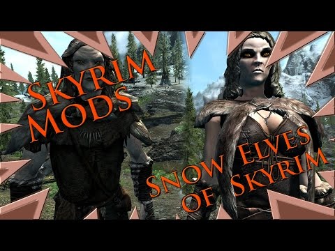 MOD : Skyrim - Snow Elves Of Skyrim