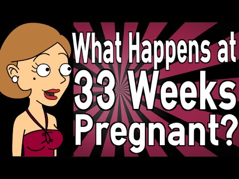 What Happens at 33 Weeks Pregnant?
