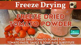 Freeze Dried Tomato Powder | Harvest Right Freeze-Dried Tomato | How to Freeze Dry Step by Step