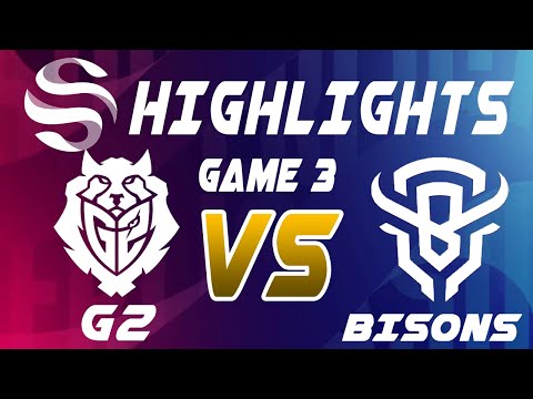 G2 Arctic vs Bisons Game 3 Highlights - LEAGUE OF LEGENDS - SUPERLIGA - PLAYOFFS