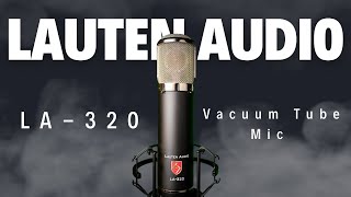 Video thumbnail for Lauten Audio LA-320 Twin Tone Tube Microphone V2 by The Time Preservation Society