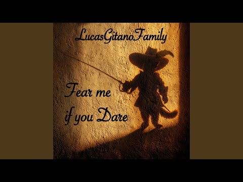 Fear Me If You Dare