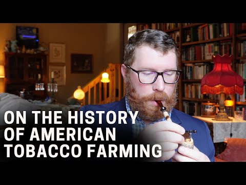 On the History of American Tobacco Farming