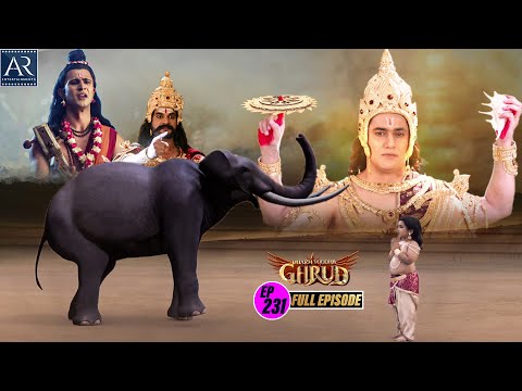 Dharm Yoddha Garud | Episode-231 | गरुड़ जी की सम्पूर्ण कथा | Bhakti Sagar AR Entertainments