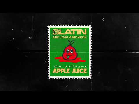 SLATIN - Apple Juice (feat. Carla Monroe) [Official Audio]