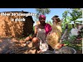 How To Slaughter A Duck Cooking Duck Stew