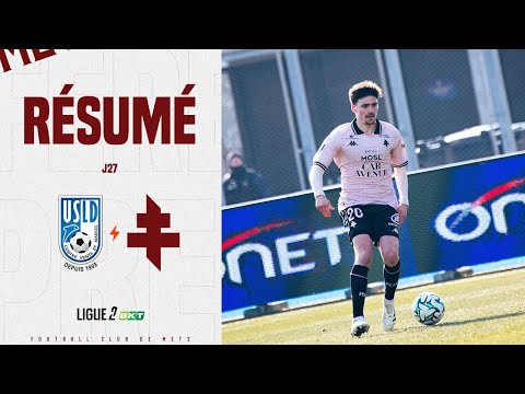 J27 : Dunkerque - Metz (2-3), le résumé vidéo
