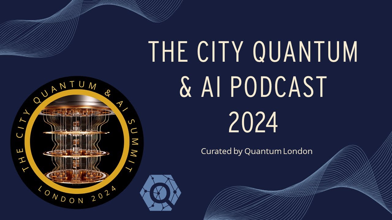 Bruce Beckloff (Bloc Ventures) - City Quantum and AI Podcast 2024