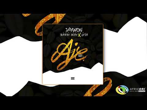 Jaywon - Aje (Remix) ft. Barry Jhay, Lyta