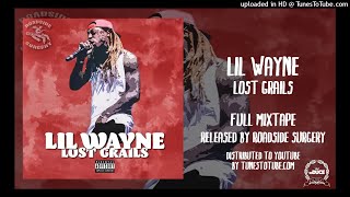 Lil Wayne - Lost Grails (Mixtape)