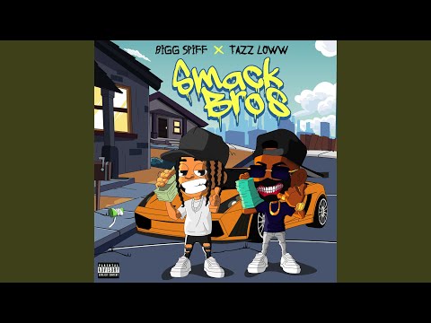 Smack Bros (feat. Bigg Spiff)