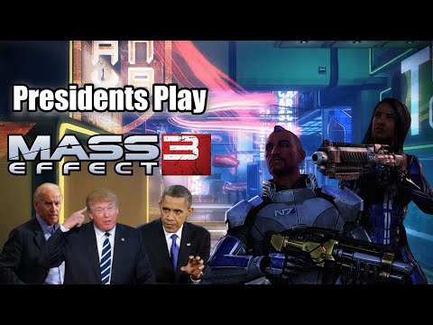 Presidents Play Mass Effect 3 | Episode 17