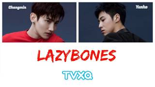 TVXQ! (동방신기) - Lazybones (게으름뱅이) [Color Coded Lyrics] (Han/Rom/Eng)