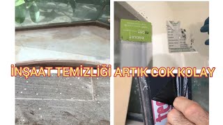 İNŞAATTAN EV TEMİZLİĞİ EN KOLAY NASIL YAPILIR?PÜF NOKTALARI