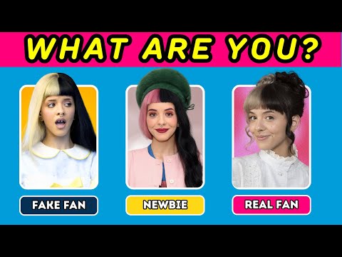 What Type of Melanie Martinez Fan Are You? | Ultimate Melanie Martinez Quiz