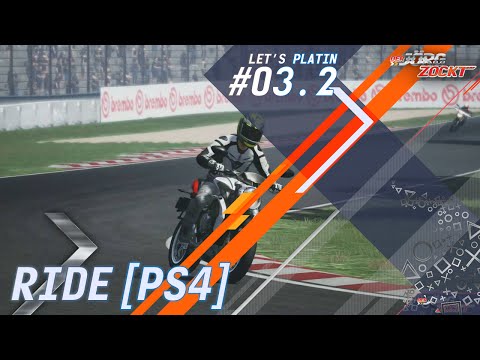 Let‘s Platin - Ride [PS4] - Folge 03.2 - Wups, das war zu schnell [HD] [Deutsch]
