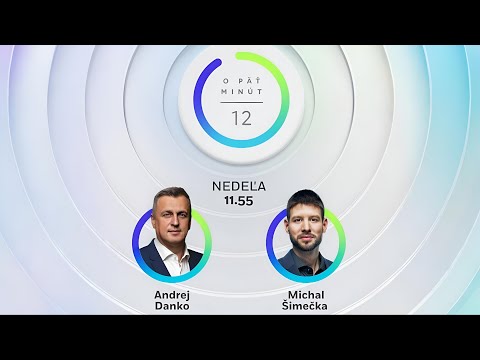 O 5 minút 12: Andrej Danko (SNS) vs. Michal Šimečka (PS) | 1.2.2026