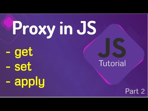 How To Use Proxy Objects Javascript Proxy Javascript Es6 Proxy Proxies In Javascript Part 2