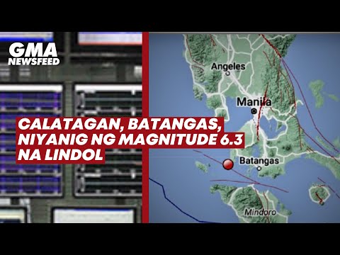 Calatagan, Batangas, niyanig ng 6.3 magnitude na lindol GMA News Feed