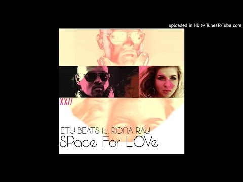 Etu Beats eat. Rona Ray - Space For Love (SoulPoizen Herbs & Soul Mix)