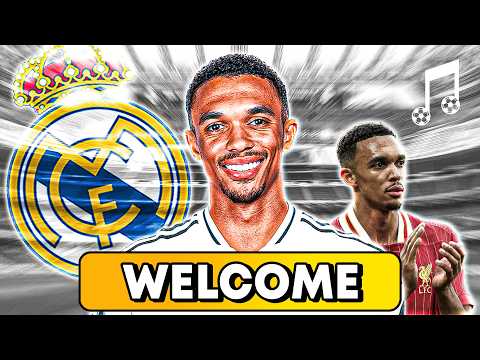 ♫ ALEXANDER-ARNOLD JOINS REAL MADRID | Football Song