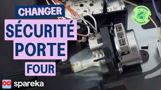 Changer Sécurité Porte Four