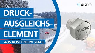 AGRO Druckausgleichselement.