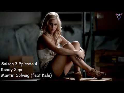 Vampire diaries S3E04 - Ready 2 go - Martin Solveig (feat Kele)