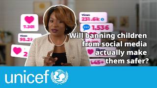 UNICEF — Will banning children from social media actually make them safer? | UNICEF