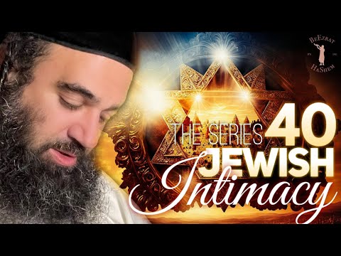 Happy Father vs. Miserable Father - JEWISH INTIMACY (40)