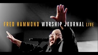 Fred Hammond - The Lord Is Good (Live) (Worship Journal) Cover