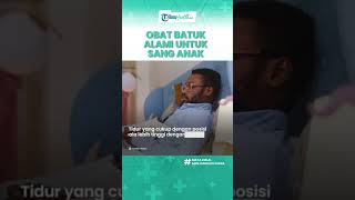Jangan Biarkan Anak Batuk! Begini Cara Meredakan dengan Bahan Alami