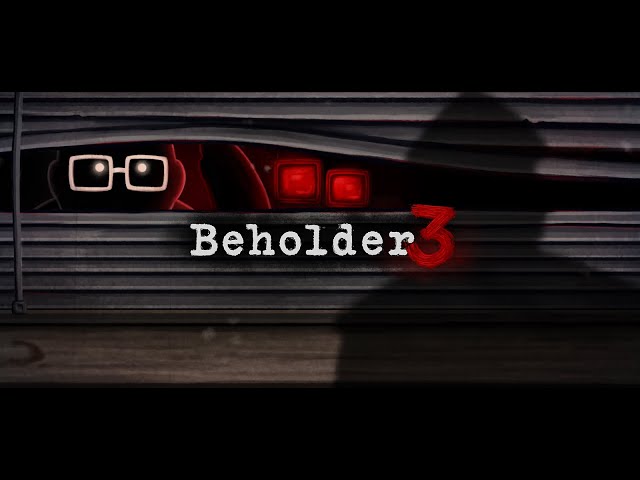 Video - Beholder 3 (PC)