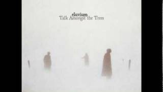 Eluvium - We Say Goodbye to Ourselves