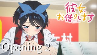 Rent-a-Girlfriend OP2 - Himitsu Koigokoro