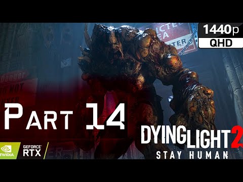 Dying Light 2 Walkthrough Gameplay [Part 14]