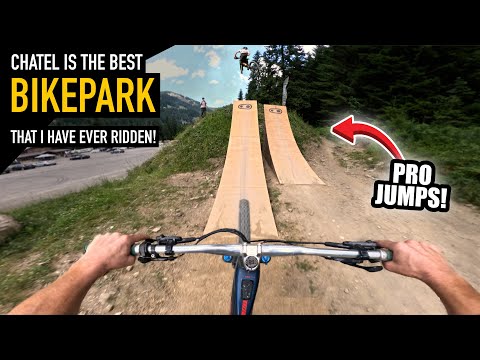 CHÂTEL IS THE BEST BIKEPARK I HAVE EVER RIDDEN...