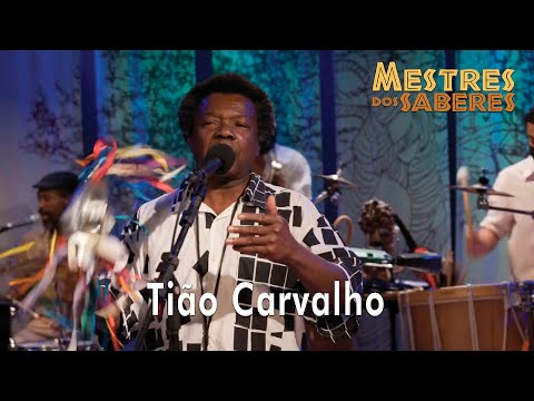 Mestres dos Saberes - Tião Carvalho