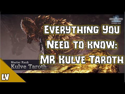 Master Rank Kulve Taroth - Everything You Need to Know!