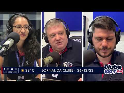 Jornal da Clube - 26/12/23 - Edição Manhã