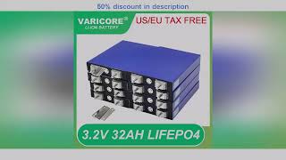 #VariCore 3.2V 32Ah LiFePO4 battery phosphate 3C 5C discharge 32000mAh 12.8v 4s Motorcycle Car m