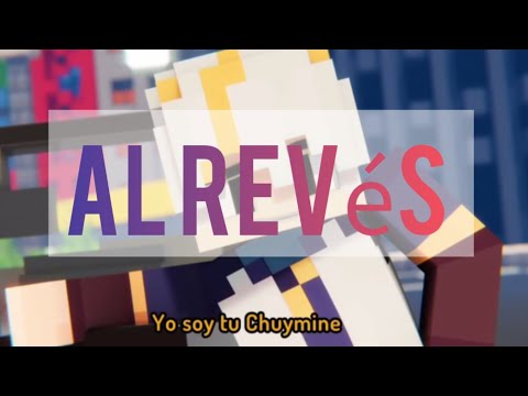 Yo soy tu ChuyMine pero al Reves