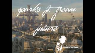 Future- Sparks ft. Jream