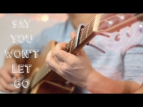 James Arthur - Say You Won't Let Go