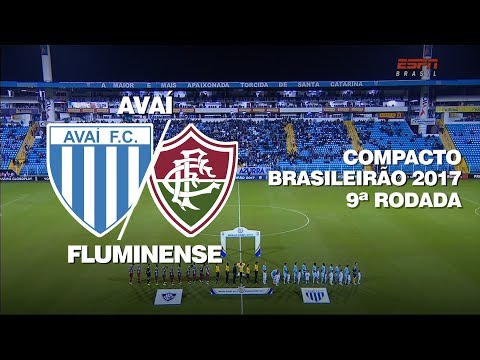 Avaí 0-3 Fluminense - Brasilerão 2017 - 9ª Rodada