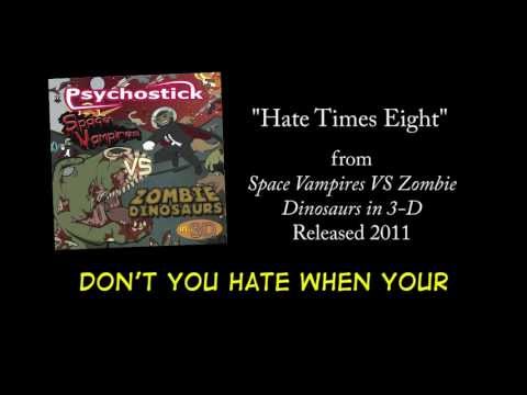 Hate Times Eight + LYRICS [Official] by PSYCHOSTICK