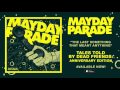 Mayday Parade - The Last Something That Meant Anything