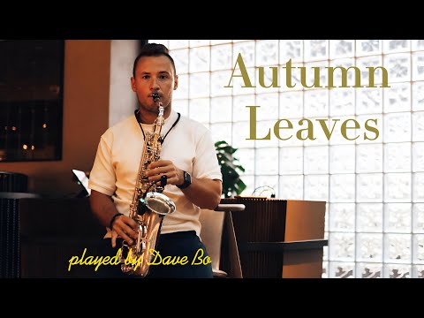 Dave Bo playing jazz standard "Autumn Leaves" on saxophone