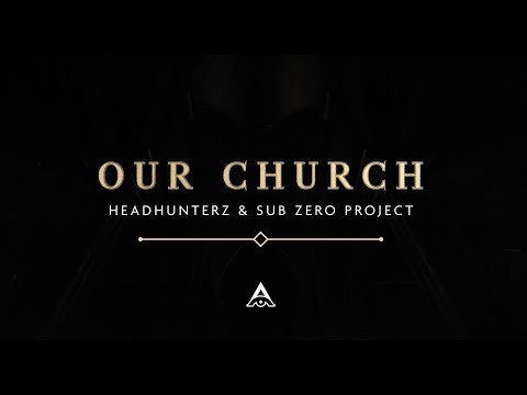 Headhunterz & Sub Zero Project - Our Church (Official Videoclip) thumnail