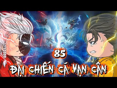 Episode 85 (Part 2) Fishing for a Thousand Pounds | NuNu Vietsub